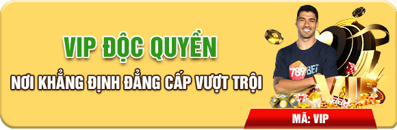 vip độc quyền